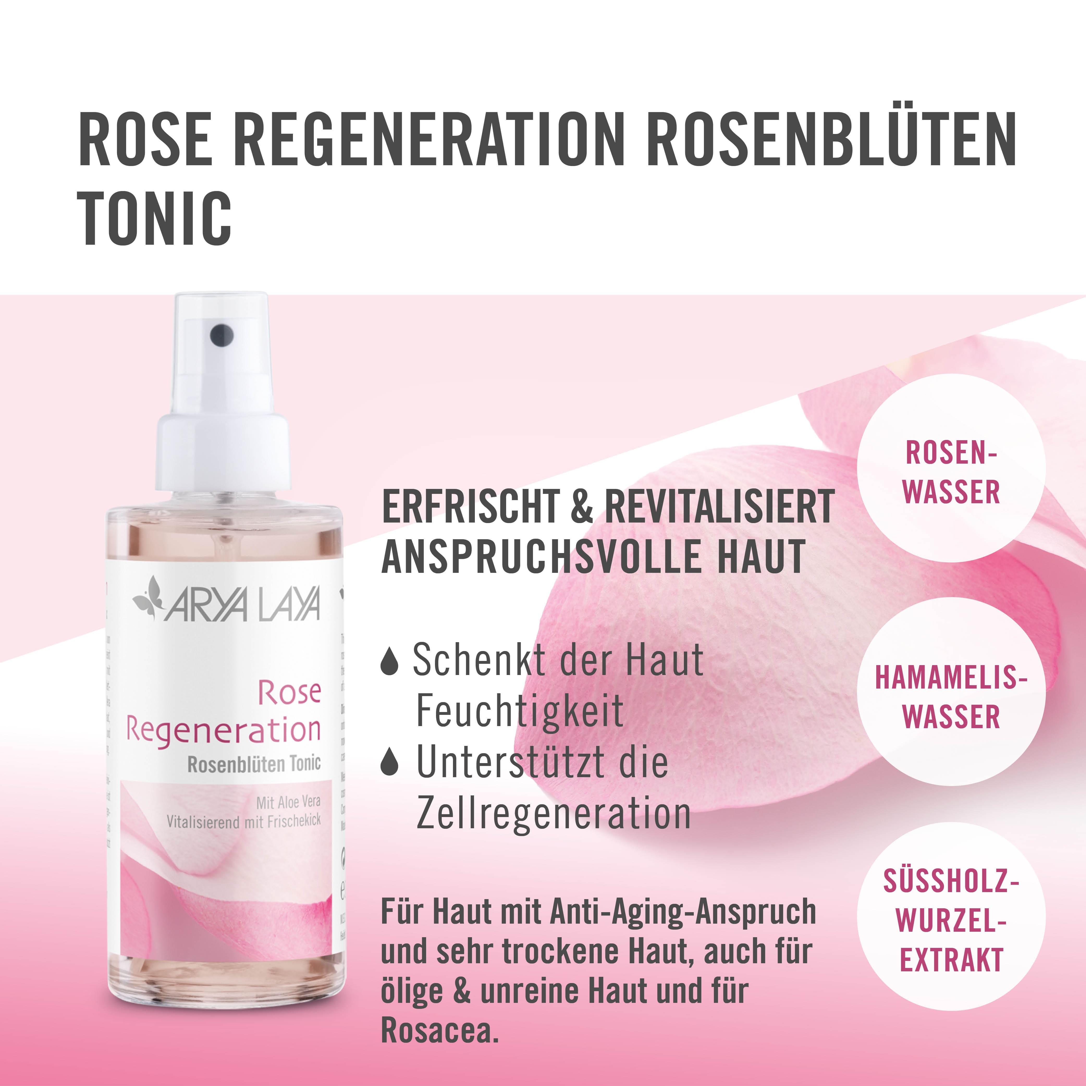 Wirkweise: ARYA LAYA Rose Regeneration Rosenblüten Tonic